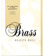 All Creatures Of Our God And King - Brass Quartet