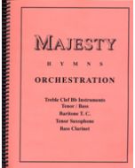 Majesty Hymns Orch: Bb - (Bass Clarinet, Baritone T.C., Tenor Sax.)