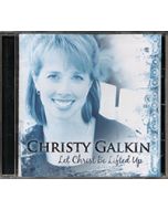 Let Christ Be Lifted Up - CD
