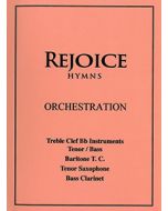 Rejoice Hymns - Orch: - Treble Clef Bb