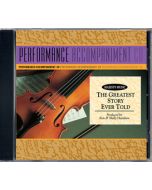 The Greatest Story Ever Told - P/A CD (Choral Book)