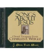 Songs About Jesus - CD (Bible Truth Music)